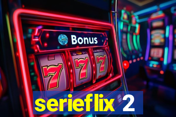 serieflix 2