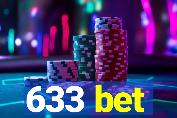 633 bet