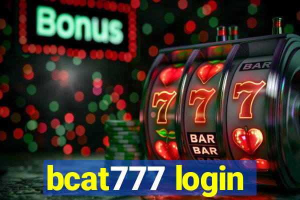 bcat777 login