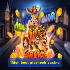 1high best playtech casino