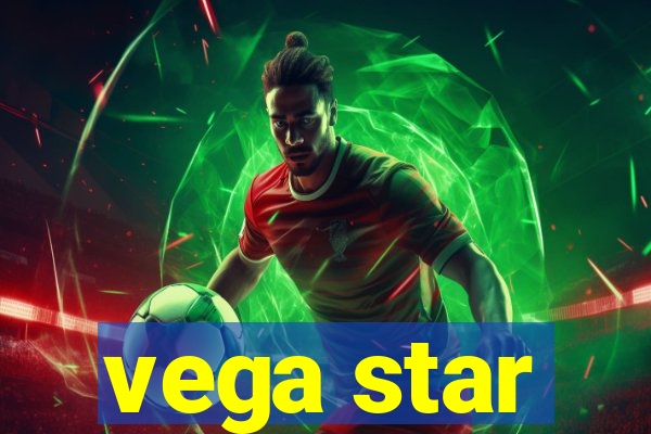 vega star