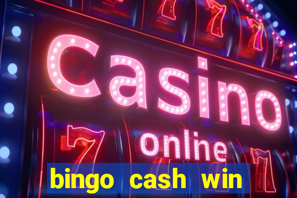 bingo cash win real money