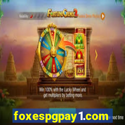 foxespgpay1.com