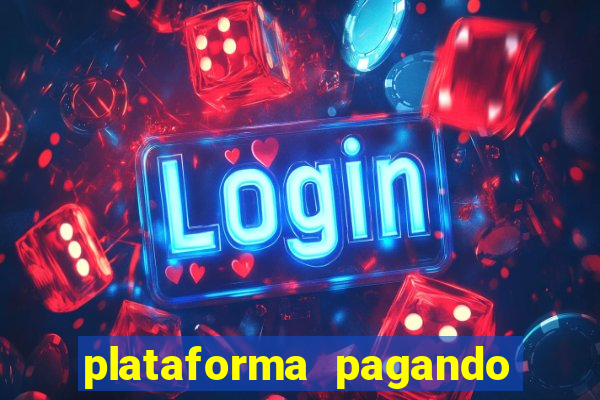 plataforma pagando muito fortune tiger