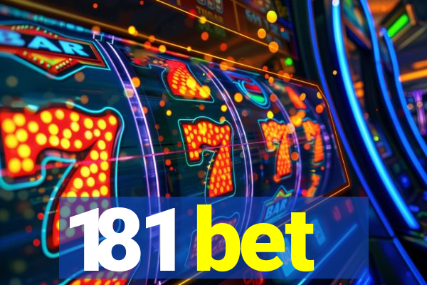 181 bet