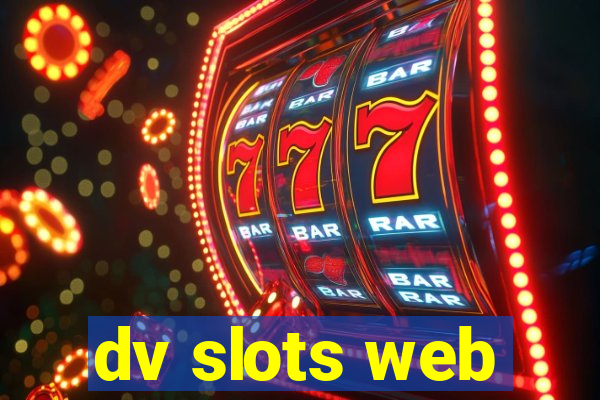 dv slots web