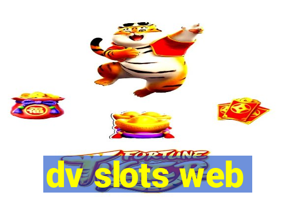 dv slots web