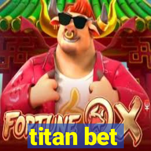 titan bet