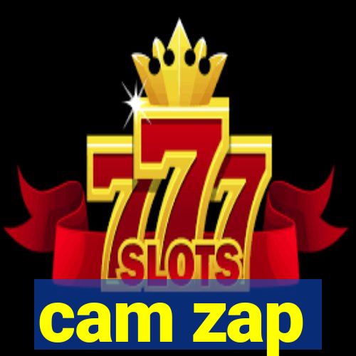 cam zap