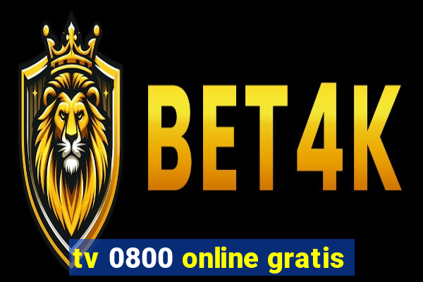 tv 0800 online gratis