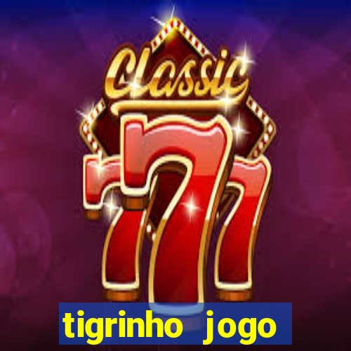 tigrinho jogo deposito minimo 1 real