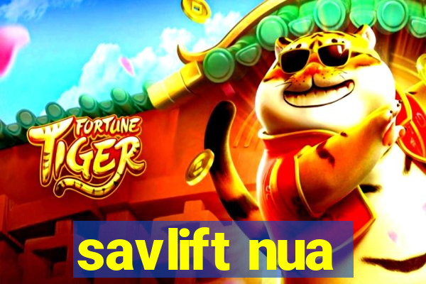 savlift nua