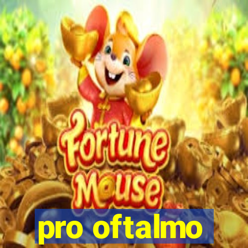 pro oftalmo