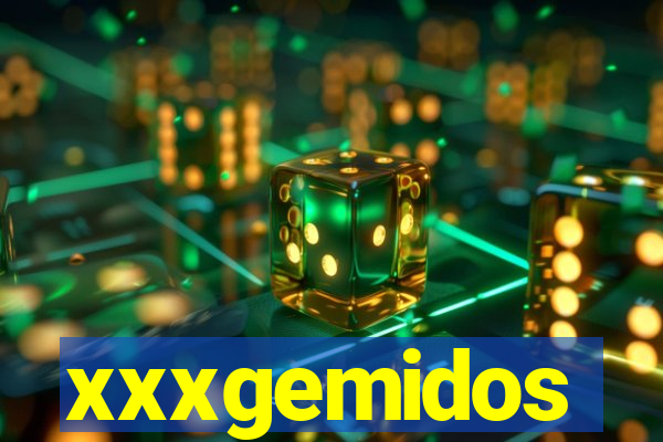 xxxgemidos