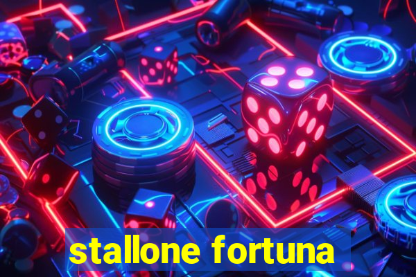 stallone fortuna