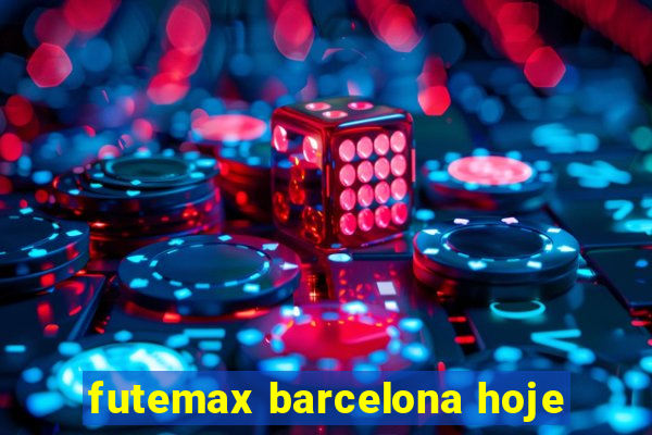 futemax barcelona hoje