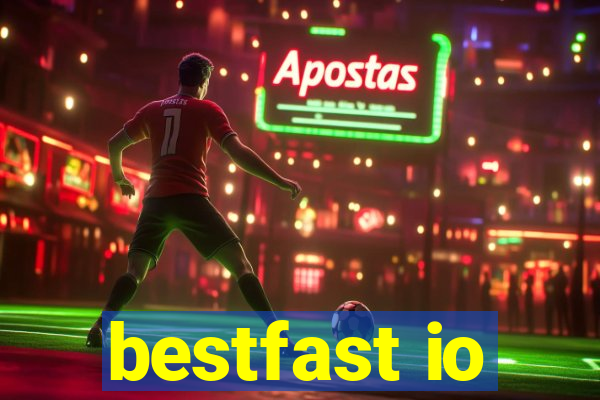 bestfast io