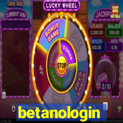 betanologin