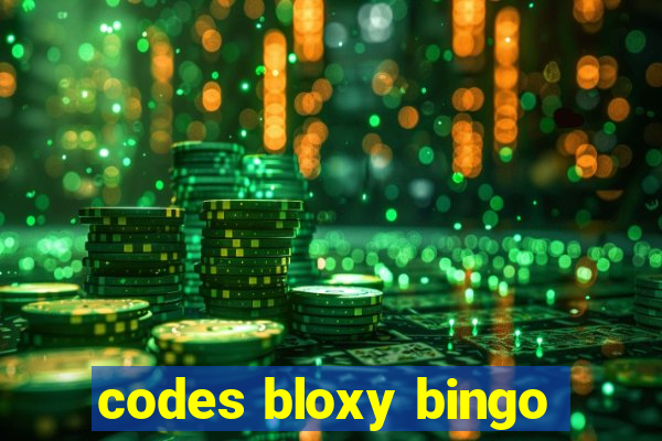 codes bloxy bingo