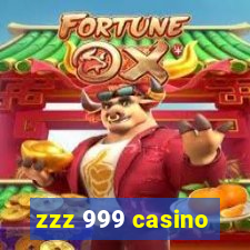 zzz 999 casino