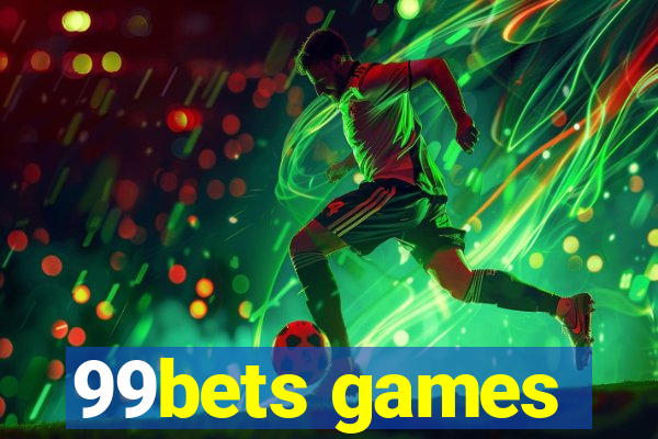 99bets games