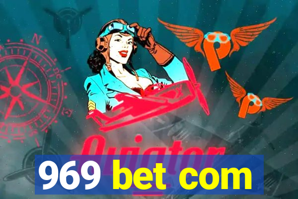 969 bet com