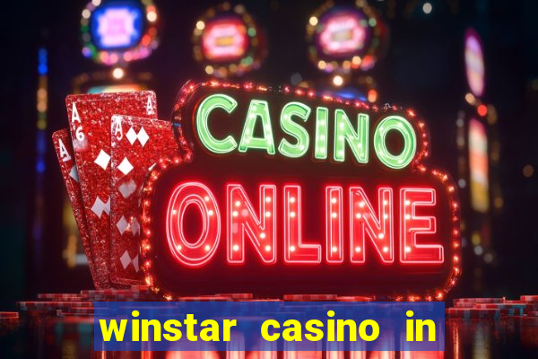 winstar casino in thackerville oklahoma