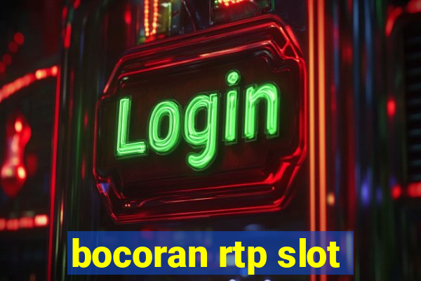 bocoran rtp slot