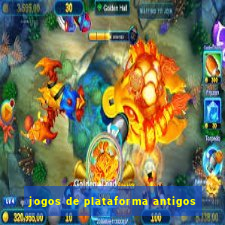 jogos de plataforma antigos