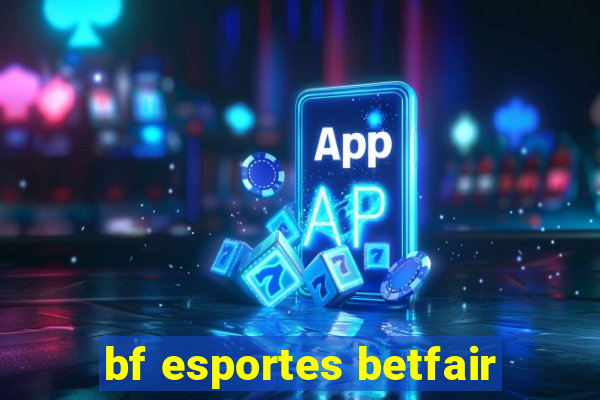 bf esportes betfair