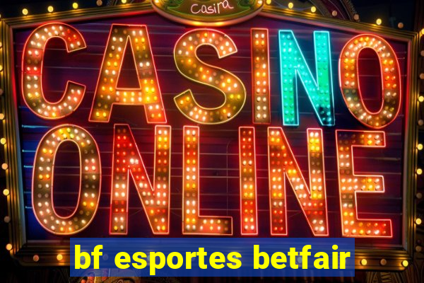 bf esportes betfair