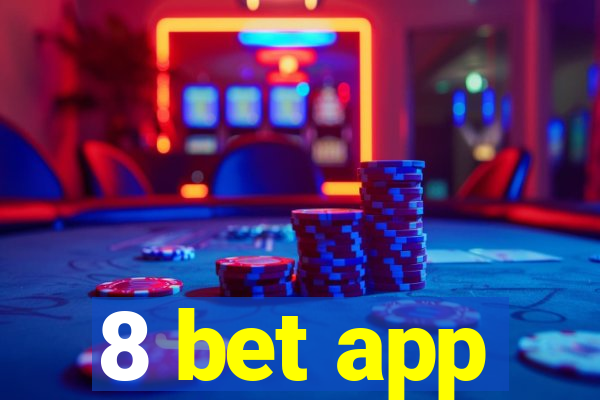 8 bet app