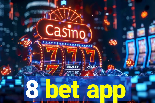 8 bet app