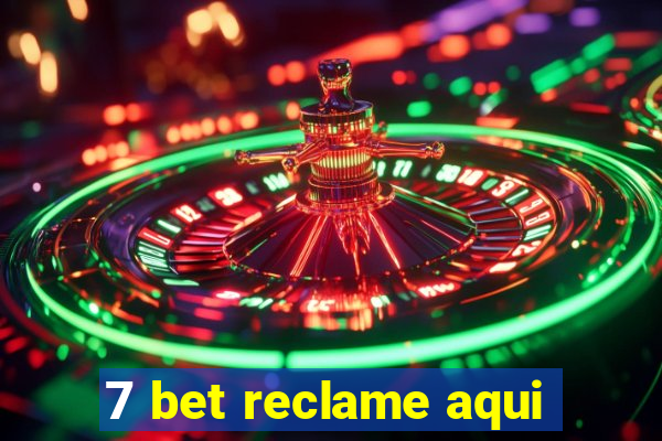 7 bet reclame aqui