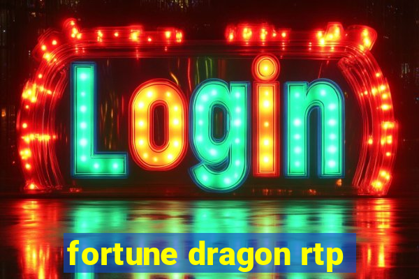 fortune dragon rtp