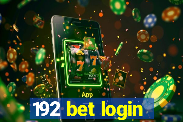 192 bet login