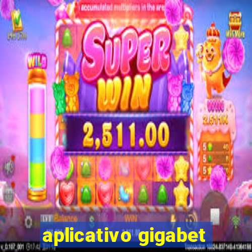 aplicativo gigabet