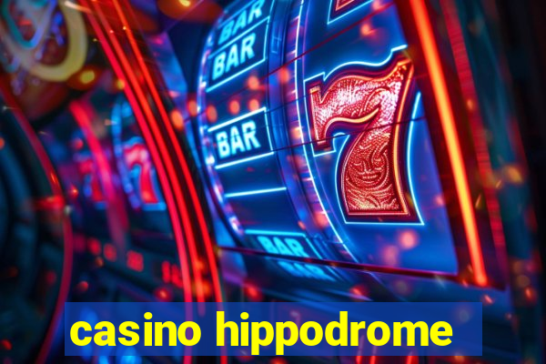 casino hippodrome