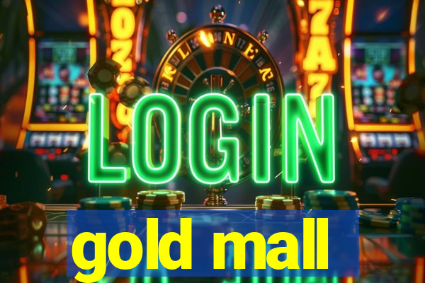 gold mall