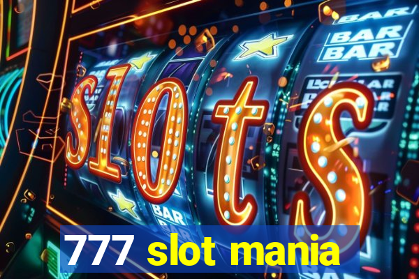 777 slot mania