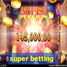 super betting