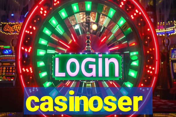 casinoser