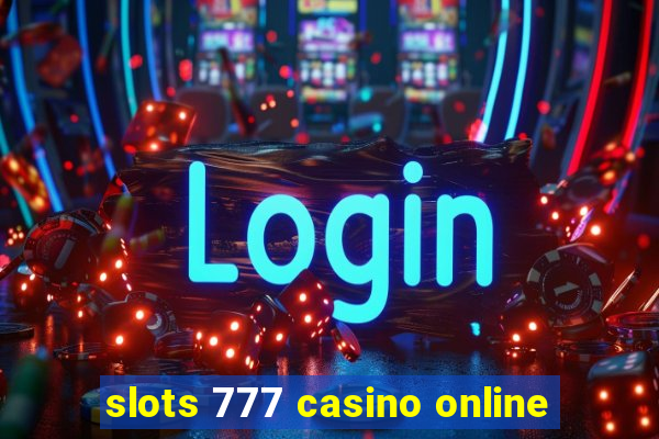 slots 777 casino online