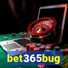 bet365bug