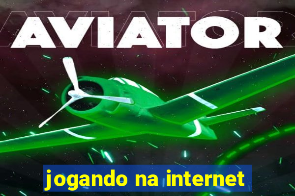 jogando na internet