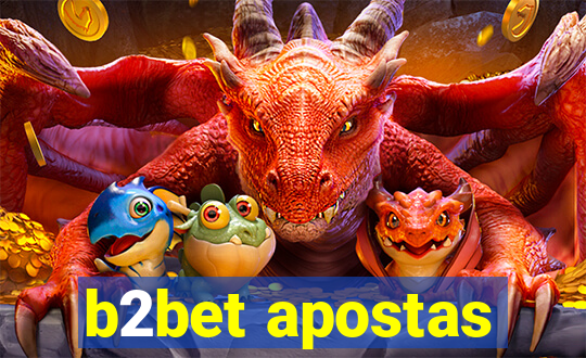 b2bet apostas