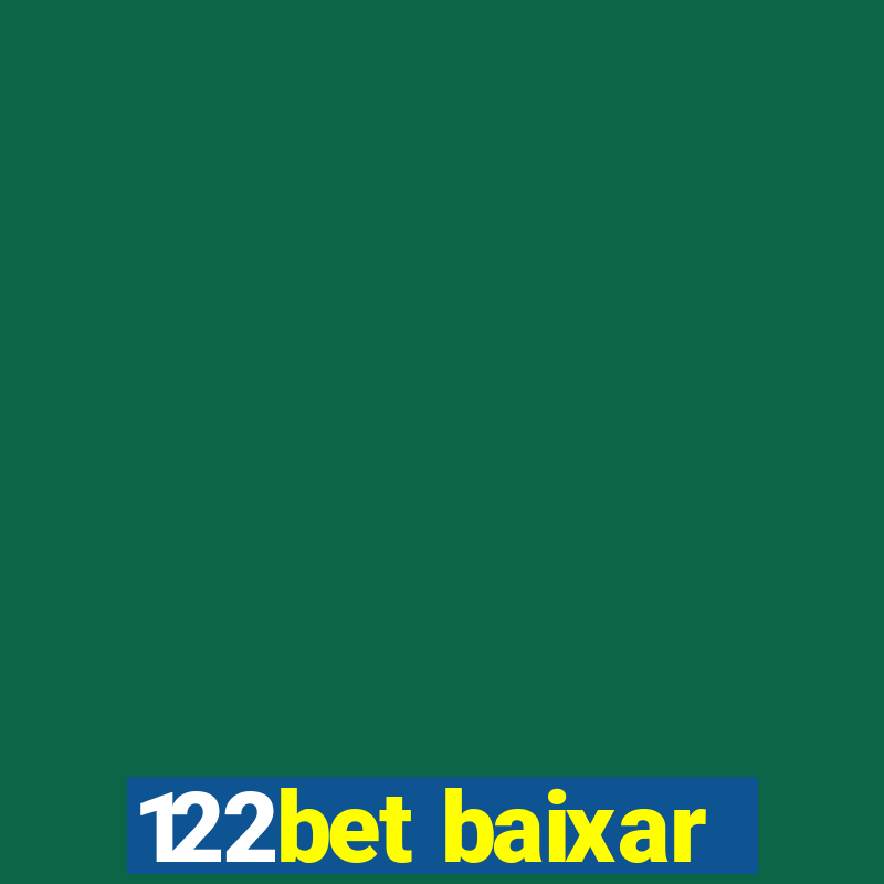 122bet baixar