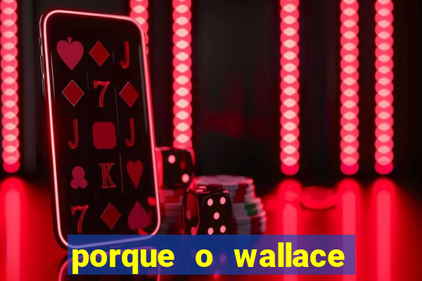 porque o wallace saiu do cruzeiro