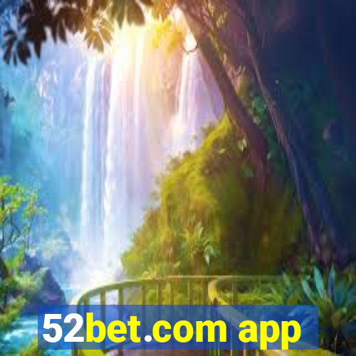 52bet.com app