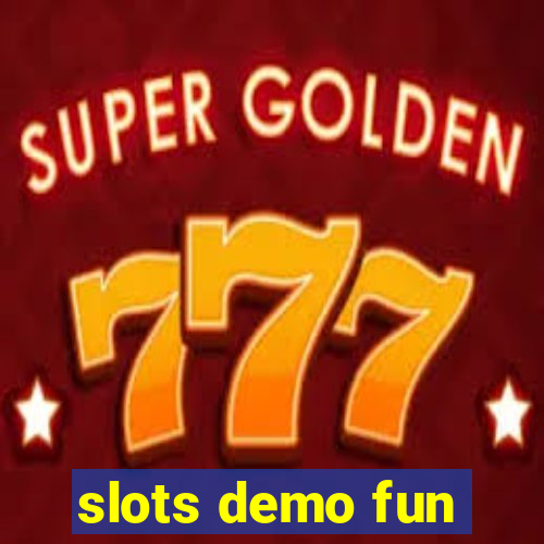 slots demo fun